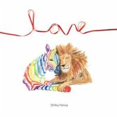 Love: A guide for your inner child all about love