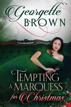 Tempting A Marquess For Christmas - Brown, Georgette