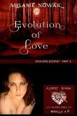 Evolution of Love: (Evolving Ecstasy - Part 3)