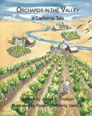 Orchards in the Valley: A California Tale