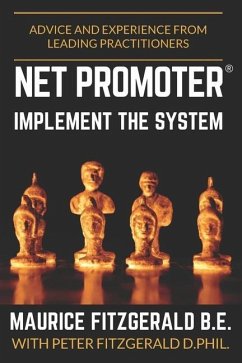 Cover Net Promoter - Implement the System: Advice and experience from leading practitioners