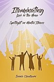 Illuminating Love In The Home: Spotlighting Mental Illness