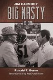 Jim Carmody, Big Nasty: Mississippi's Coach