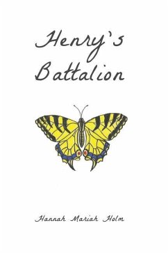 Henry's Battalion - Holm, Hannah Mariah