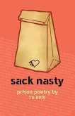 Sack Nasty: Prison Poetry