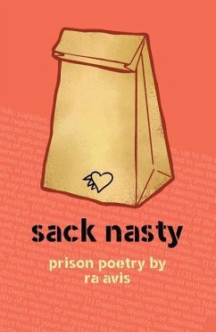 Sack Nasty: Prison Poetry - Avis, Ra