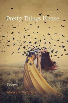 Pretty Things Please - Thomsen, Marjorie