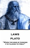 Plato - Laws: &quote;When the mind is thinking it is talking to itself&quote;