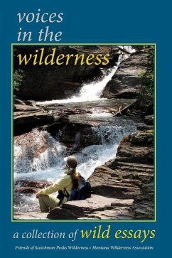 Voices In The Wilderness: A collection of wild essays - Press, Blue Creek; Lovers, Wilderness