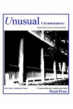 Unusual Circumstances: Short Fiction From Around the Globe - Hetrick, J. Thomas