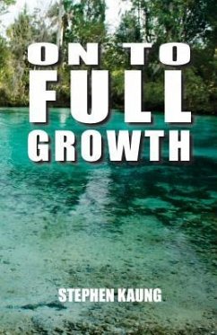 On to Full Growth - Kaung, Stephen