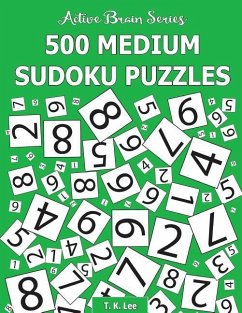 500 Medium Sudoku Puzzles - Lee, T K