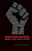 The N Word Revisited: Racism in 21st Century America