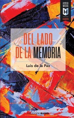 Del lado de la memoria - de La Paz, Luis