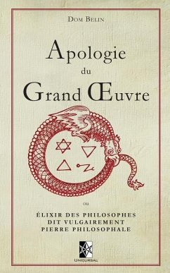 Apologie du Grand OEuvre - Belin, Dom