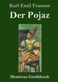 Der Pojaz (Großdruck) - Franzos, Karl Emil
