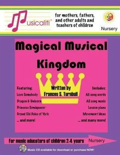 Magical Musical Kingdom: Musicaliti Nursery Series - Turnbull, Frances S.