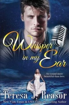 Whisper In My Ear - Reasor, Teresa J.