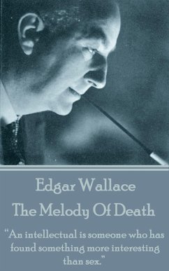 Edgar Wallace - The Melody Of Death: 