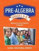 Pre-Algebra: Grades 6-8: Measures of Central Tendency and Probability