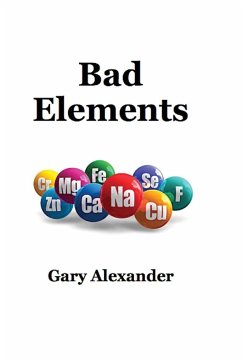 Bad Elements - Alexander, Gary