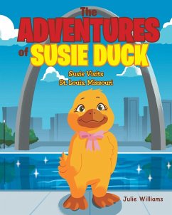 The Adventures of Susie Duck - Williams, Julie