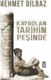 Kaybolan Tarihin Pesinde