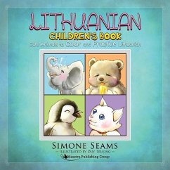 Lithuanian Children's Book: Cute Animals to Color and Practice Lithuanian - Seams, Simone