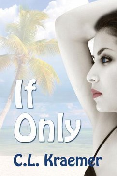 If Only - Kraemer, C. L.