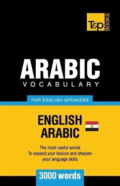 Egyptian Arabic vocabulary for English speakers - 3000 words - Taranov, Andrey