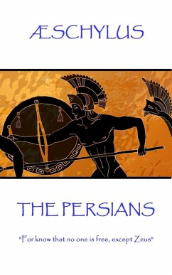 Æschylus - The Persians: 