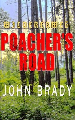 Poacher's Road - Brady, John