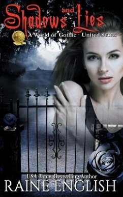 Shadows and Lies: A World of Gothic: United States - English, Raine