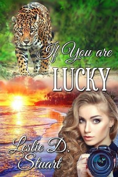 If You are Lucky - Stuart, Leslie D