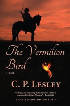 The Vermilion Bird - Lesley, C. P.