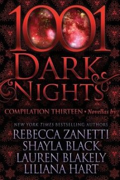 1001 Dark Nights: Compilation Thirteen - Black, Shayla; Blakely, Lauren; Hart, Liliana