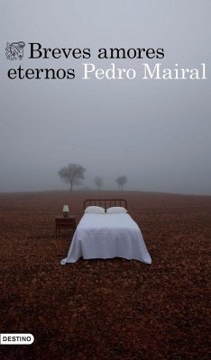 Breves amores eternos - Mairal, Pedro