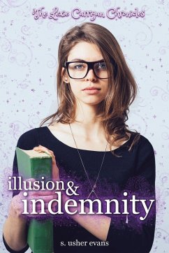 Illusion and Indemnity - Evans, S. Usher