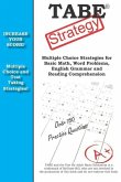 TABE Strategy: : Winning Multiple Choice Strategy for the Test for Adult Basic Education Exam