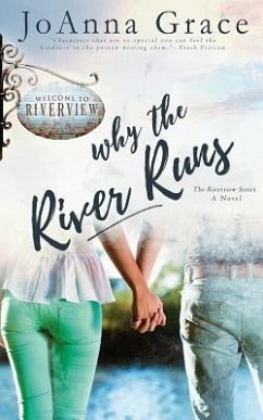 Why The River Runs - Grace, Joanna