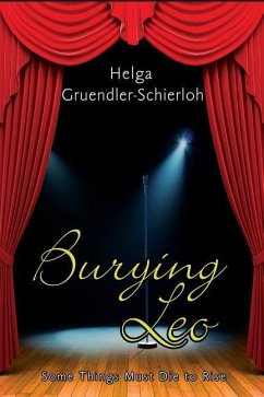 Burying Leo - Gruendler-Schierloh, Helga