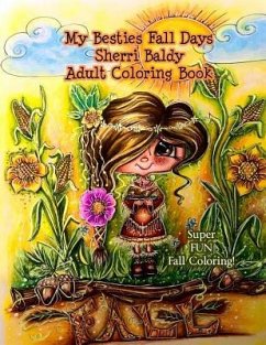 My Besties Fall Days Sherri Baldy Adult Coloring Book - Baldy, Sherri Ann