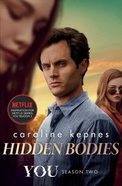 Hidden Bodies. TV Tie-In - Kepnes, Caroline