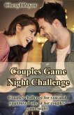Couples Game Night Challenge: Couples challenge for you and your loved one or for couples game night