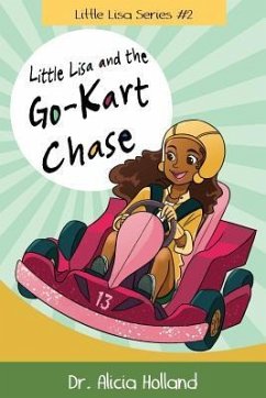 Little Lisa and the Go-Kart Chase - Holland, Alicia