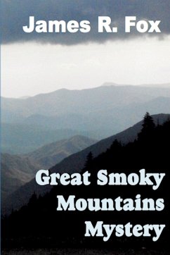 The Great Smoky Mountains Mystery - Fox, James R.