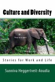 Culture and Diversity: Stories for Work and Life