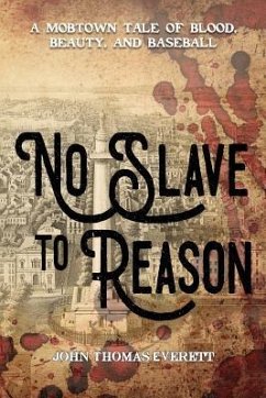 No Slave To Reason - Everett, John Thomas