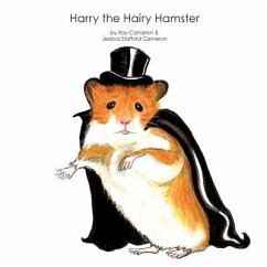 Harry the Hairy Hamster - Cameron, Roy
