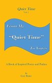 Quiet Time: From My Quiet Time to Yours